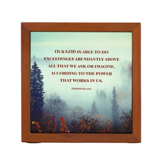 Ephesians 3:20 Our GOD is Able... Fall Forest Desk Organizer (Front)