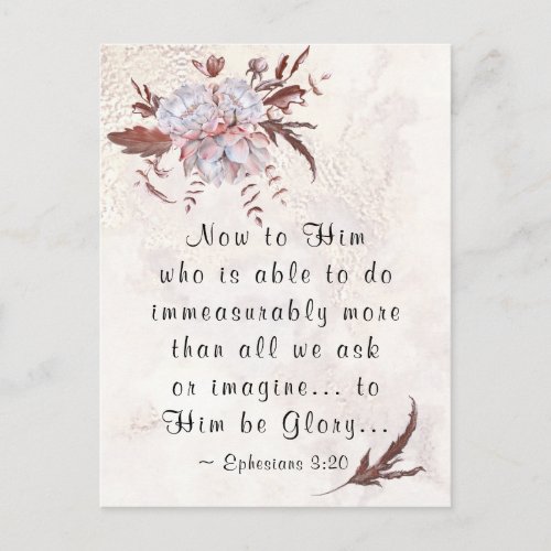 Ephesians 320 To Him who is able to do more Postcard