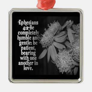 Ephesians 4:2 ORNAMENT BIBLE SCRIPTURE BE HUMBLE
