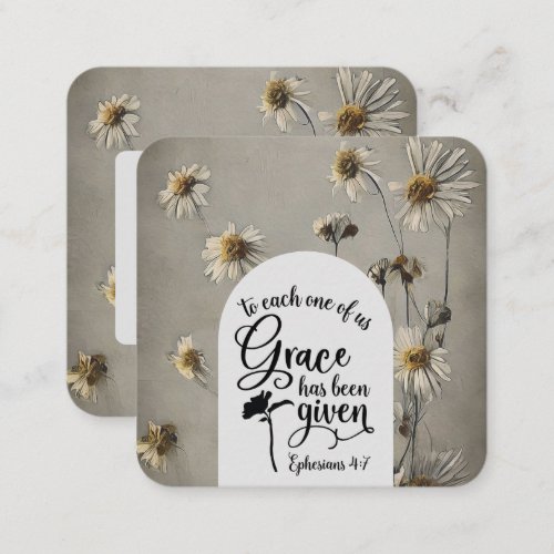 Ephesians 47 To each of us Grace is given Bible Square Business Card