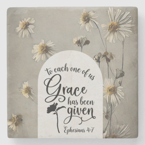 Ephesians 47 To each of us Grace is given Bible Stone Coaster