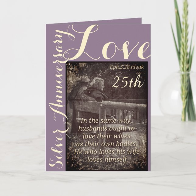 Ephesians 5:28 & 1John 4:19 25th anniversary  card (Front)