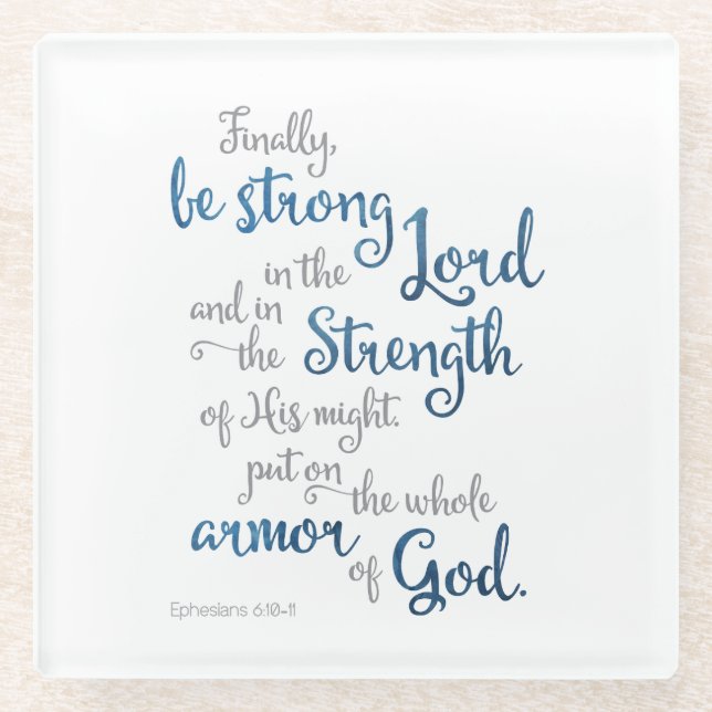  Ephesians 6:11 Armor Of God Bible Scripture Glass Coaster (Front)