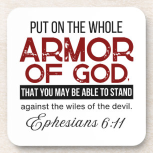 Ephesians 6:11 Put on the Whole Armor of God Beverage Coaster