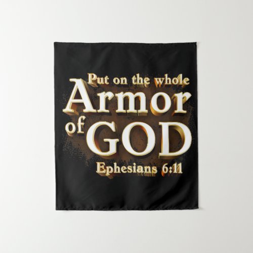 Ephesians 611 Put on the Whole Armor of GOD Faith Tapestry