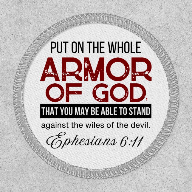  Ephesians 6:11 Put on the Whole Armor of God Patch (Front)