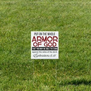 Ephesians 6:11 Put on the Whole Armor of God Sign
