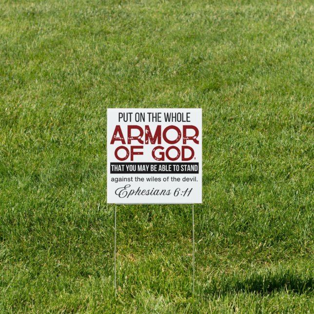  Ephesians 6:11 Put on the Whole Armor of God Sign (Insitu)