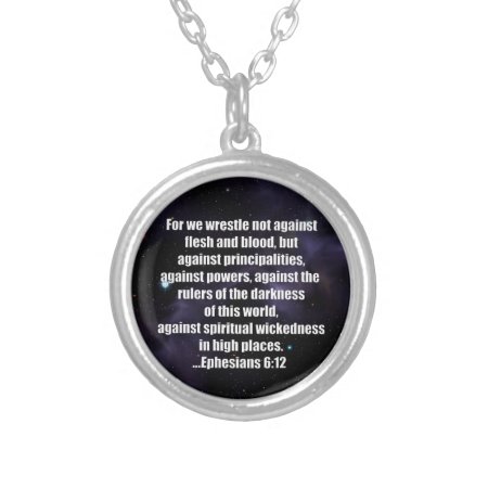 Ephesians 6:12 Bible Verse On Space Background Silver Plated Necklace