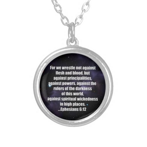 Ephesians 612 Bible Verse on Space Background Silver Plated Necklace