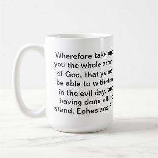 Ephesians 6:13 coffee mug