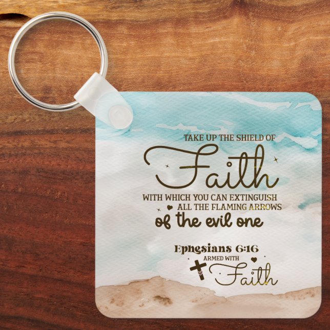 Ephesians 6:16 Take up the Shield of Faith Bible Keychain (Front)