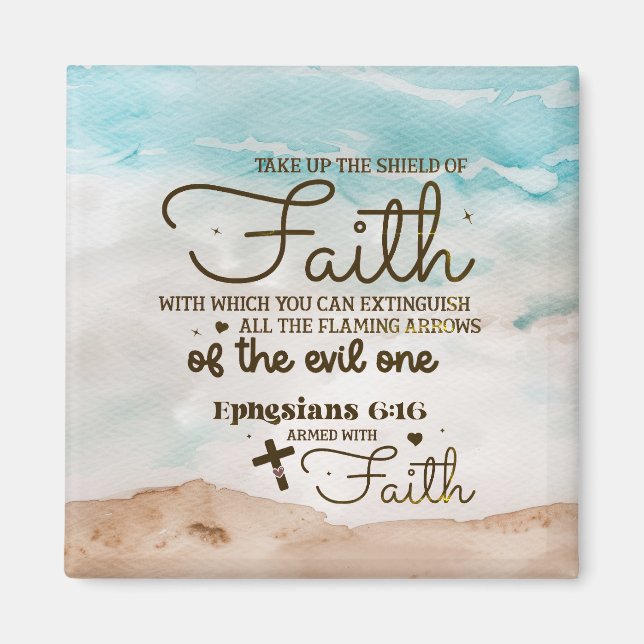 Ephesians 6:16 Take up the Shield of Faith Bible Magnet (Front)