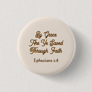 Ephesians By Grace are Ye Saved Scripture Button