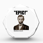 Epic Abraham Lincoln Award<br><div class="desc">Epic Abraham Lincoln</div>