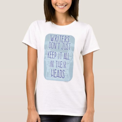 Epic Blue Writers Brain Saying for Authors T_Shirt