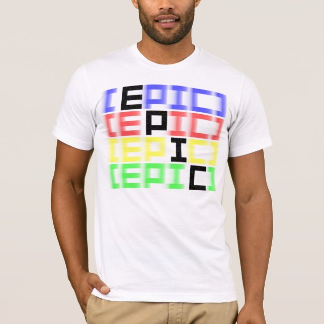EPIC colors T-Shirt (Front)