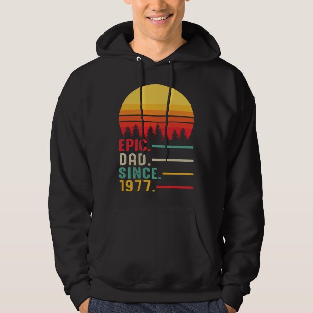 Epic Dad Since 1977 Happy Fathers Day Hoodie (Front)