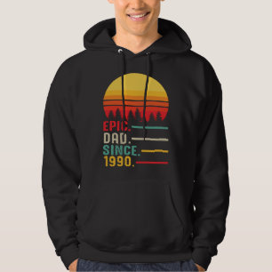 Epic Dad Since 1990 Happy Fathers Day Hoodie