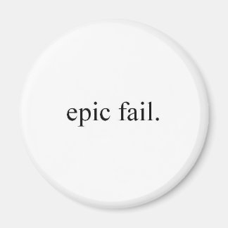 epic fail. magnet