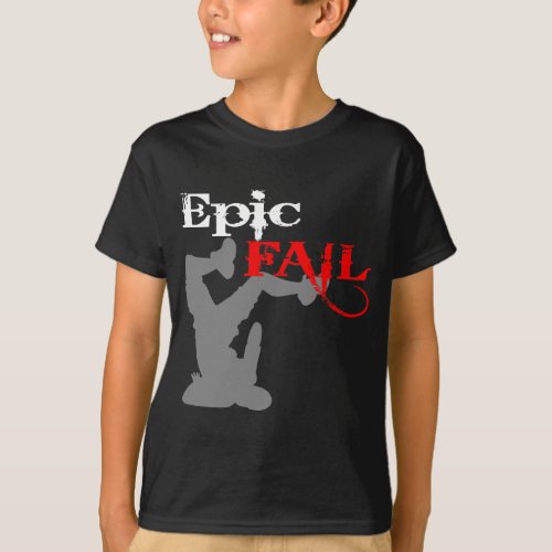 Epic Fail T_Shirt