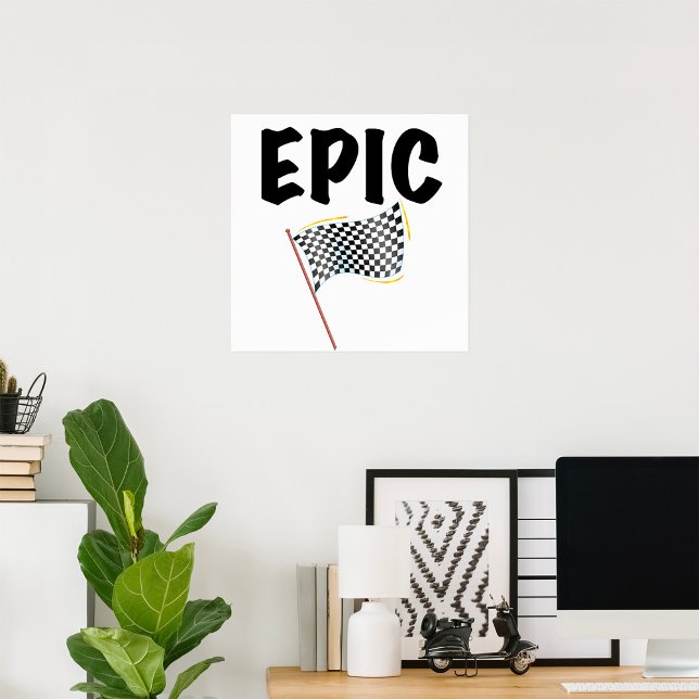 Epic Finish Line Checkered Racing Flag Poster (Creator Uploaded)