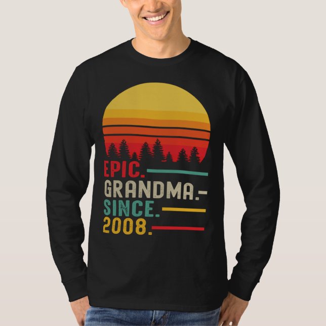 Epic Grandma Since 2008 Happy Mothers Day T-Shirt (Front)