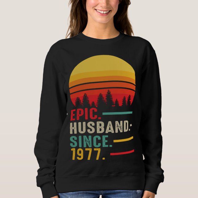 Epic Husband Since 1977 Happy Anniversary Sweatshirt (Front)