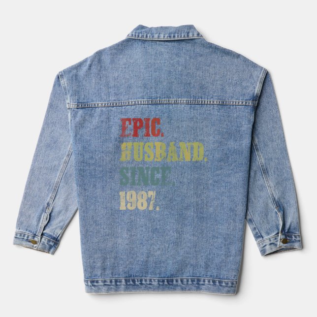 Epic Husband Since 1987 35th Wedding Aniversary Denim Jacket (Back)
