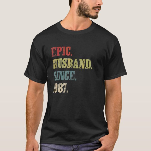 Epic Husband Since 1987  35th Wedding Aniversary T-Shirt (Front)