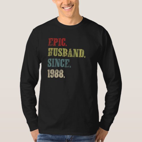 Epic Husband Since 1988  34th Wedding Aniversary T_Shirt