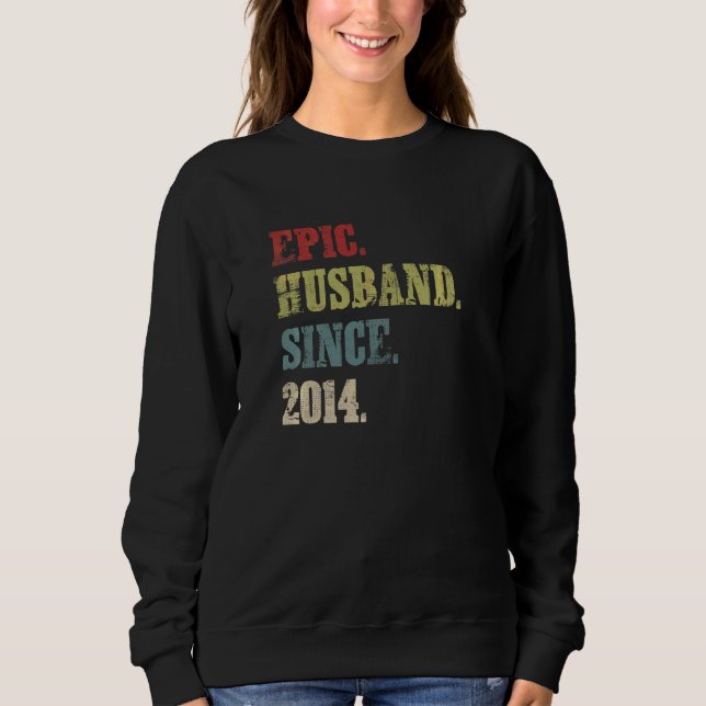 Epic Husband Since 2014  8th Wedding Aniversary Sweatshirt (Front)