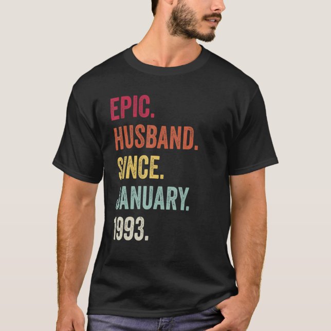 Epic husband since january 1993 25th wedding anniv T-Shirt (Front)