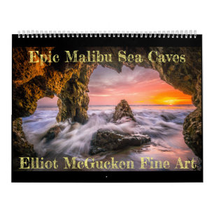 Epic Malibu Sea Caves: Elliot McGucken Fine Art Calendar