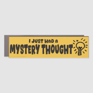 Epic Mystery Thought Roadside Attraction Design Car Magnet