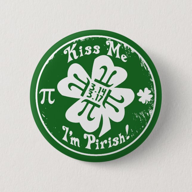 Epic Pi Day and St. Patrick's Day 2 in 1 Pinback Button (Front)