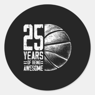 Epic Player Basketball 25 Years Basketball Old 25t Classic Round Sticker