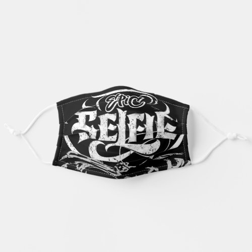 EPIC SELFIE tattoo Lettering Calligraphy Grunge Adult Cloth Face Mask