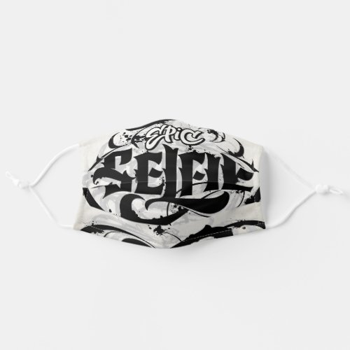EPIC SELFIE tattoo Lettering Calligraphy Grunge Adult Cloth Face Mask