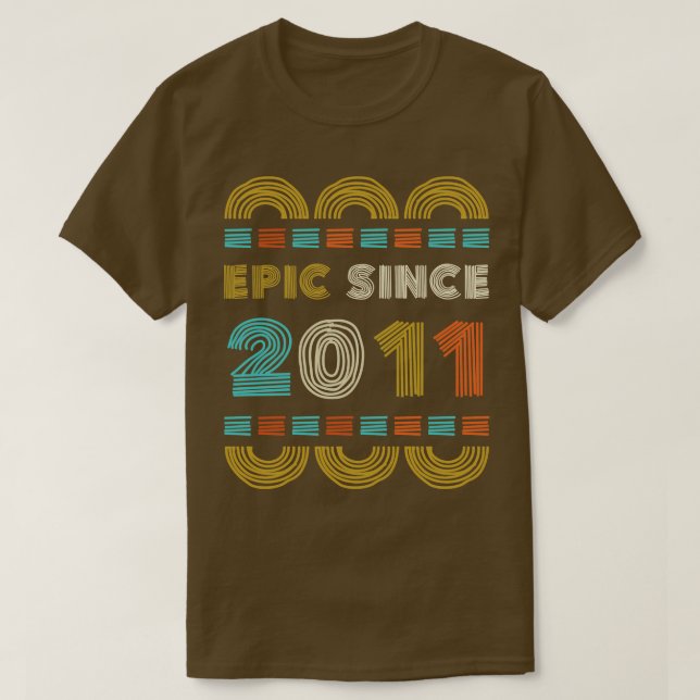Epic Since 2011 Birthday Gift Family BbayGift T-Shirt (Design Front)