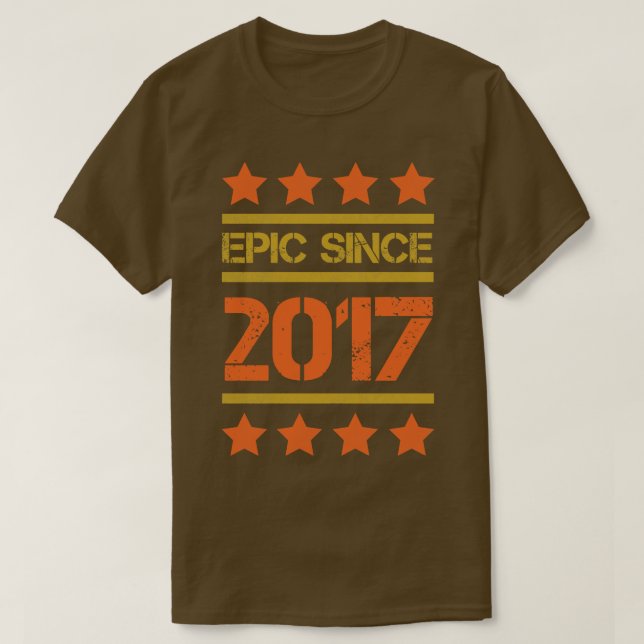 Epic Since 2017 Family Birthday Gift BbayFather Mo T-Shirt (Design Front)