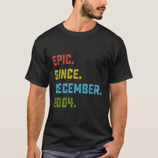 Epic Since December 2004 19Th Birthday Gift 19 Yea T-Shirt