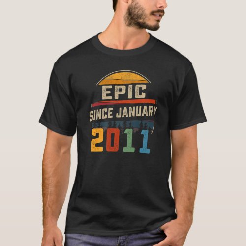 Epic Since January 2011 12th Birthday  12 Years Ol T_Shirt