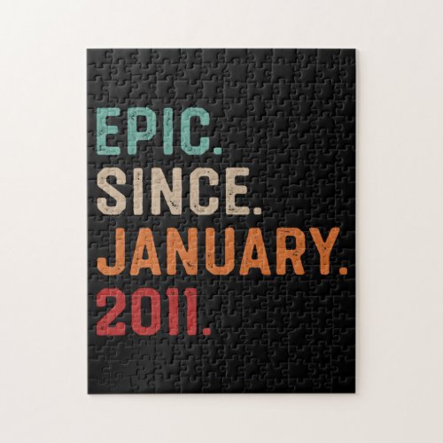 Epic Since January 2011 Birthday Gift Jigsaw Puzzle