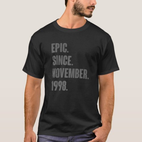 Epic Since November 1998 24 Year Old 24th Birthday T_Shirt