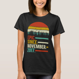 Epic Since November 2017 2nd Anniversary  2 Years  T-Shirt