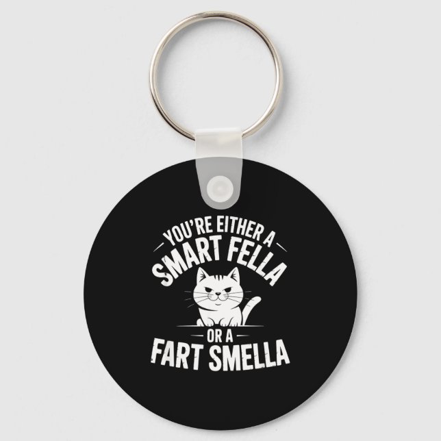 Epic Smella Cat Smart Fart Humor Spoonerism Fella Keychain (Front)