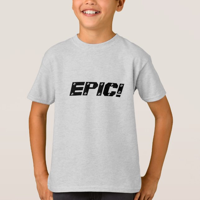 EPIC! T-Shirt (Front)