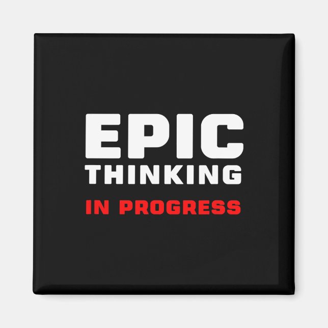 Epic Thinking In Progress Big Ideas Introvert Game Magnet (Front)