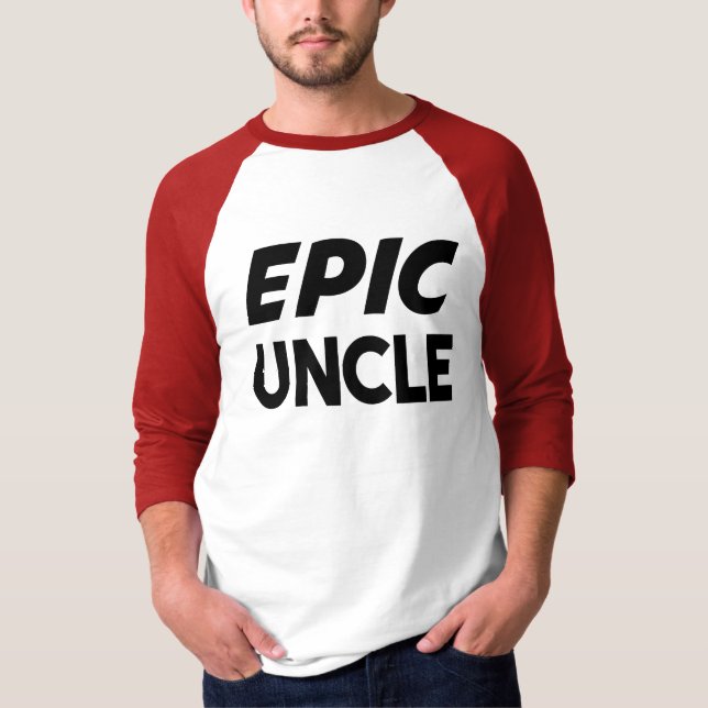 Epic Uncle Funny T-Shirt (Front)
